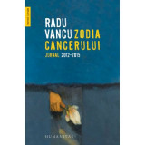 Zodia Cancerului. Jurnal 2012&ndash;2015 - Radu Vancu