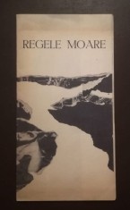 Caiet-program Regele moare (Teatrul Național I. L. Caragiale, r. Moni Ghelerter)