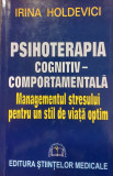 Psihoterapia cognitiv comportamentala, Irina Holdevici