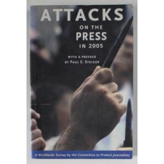 ATTACKS ON THE PRESS IN 2005 , APARUTA 2006
