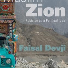 Muslim Zion: Pakistan as a Political Idea