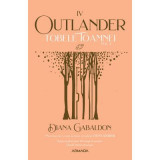 Tobele toamnei volumul 2. Seria Outlander, partea a 4-a, editia 2021 - Diana Gabaldon