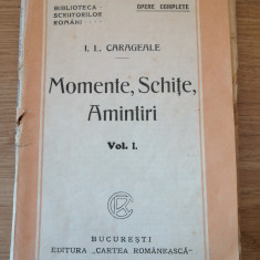 Ion Luca Caragiale - Momente, schite, amintiri (1920)