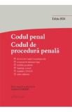 Codul penal. Codul de procedura penala Ed. 2024 - Tudorel Toader