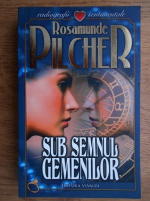 Rosamunde Pilcher - Sub semnul gemenilor foto