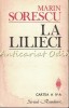 La Lilieci IV - Marin Sorescu, Editura Scrisul Rom&acirc;nesc, 1988, Poezii, Carte veche