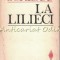 La Lilieci IV - Marin Sorescu (Cartea a IV-a)