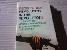 REVOLUTION IN THE REVOLUTION - REGIS DEBRAY, GROVE PRESS 1967, 126 PAG