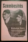 Szembesites - Robotos Imre dokumentumriportja Ady es Csinszka hazassagarol es a konyv kritikai visszhangja