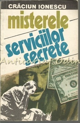 Misterele Serviciilor Secrete - Craciun Ionescu foto