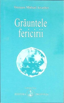 GRAUNTELE FERICIRII-OMRAAM MIKHAEL AIVANHOV-275352 foto