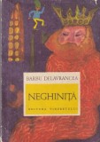 Carte Barbu Delavrancea - Neghinita, Editura Tineretului, 1969, 102 pagini, 10x18 cm, brosata, romana