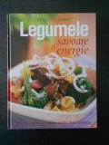 LEGUMELE, SAVOARE SI ENERGIE. 250 DE RETETE CU LEGUME. READER&#039;S DIGEST