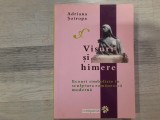 Visuri si himere de Adriana Sotropa