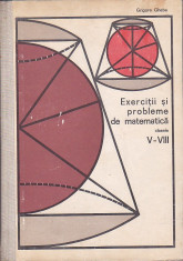 GRIGORE GHEBA - EXERCITII SI PROBLEME DE MATEMATICA CLASELE V - VIII foto