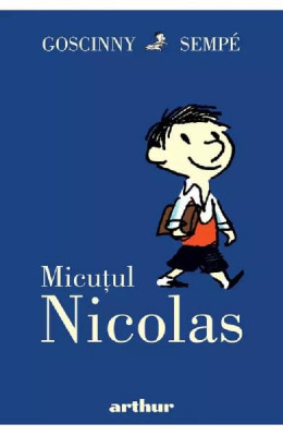 Micutul Nicolas 1, Rene Goscinny, Jean-Jacques Sempe - Editura Art foto