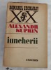 Alexandr Kuprin - Iuncherii