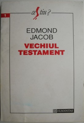 Vechiul Testament &amp;ndash; Edmond Jacob foto