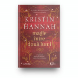 Magie intre doua lumi, Kristin Hannah, Litera