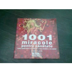 1001 MIRACOLE PENTRU SANATATE - ESME FLOYD