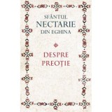 Despre preotie - sf. Nectarie de Eghina