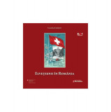 Elveţienii &icirc;n Rom&acirc;nia. Despre faimă, succes şi afaceri - Paperback brosat - Noi Media Print