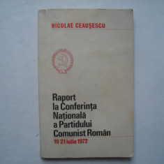 Raport la conferinta nationala a Partidului Comunist Roman, 19-21 iulie 1972