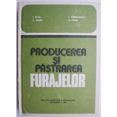 Producerea si pastrarea furajelor &ndash; I. Puia