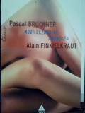 Pascal Bruckner - Noua dezordine amoroasa (2005)