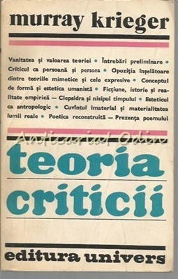 Teoria Criticii - Murray Krieger foto