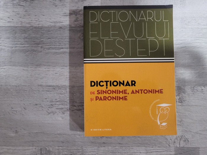 Dictionar de sinonime,antonime si paronime