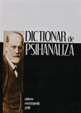 Dictionar de psihanaliza - 2009 - Leonard Gavriliu (AM218)