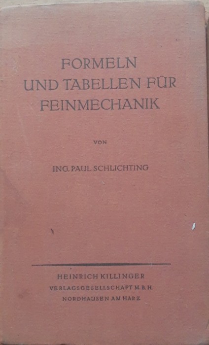 Formeln und Tabellen fur Feinmechanik - Paul Schlichting