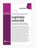 Legislatie notariala. Editia 2026 - Oana-Elena Buzincu, Veronica Stan, Adina-Renate Motica