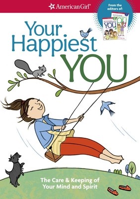 Your Happiest You: The Care &amp;amp; Keeping of Your Mind and Spirit foto