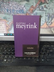Gustav Meyrink, Golem, colecțiile Cotidianul, editura Univers, București 2007, 180