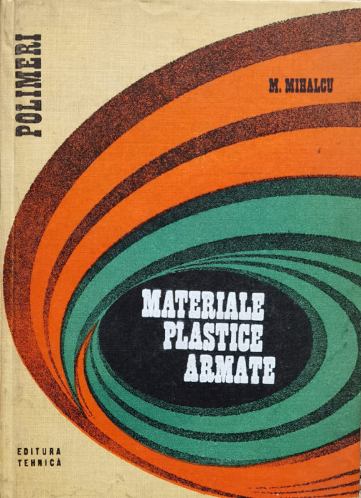 Materiale Plastice Armate - M. Mihalcu , D805