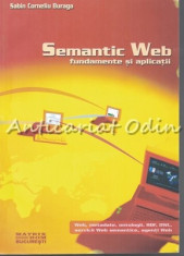 Semantic Web Fundamente Si Aplicatii - Sabin Corneliu Buraga foto