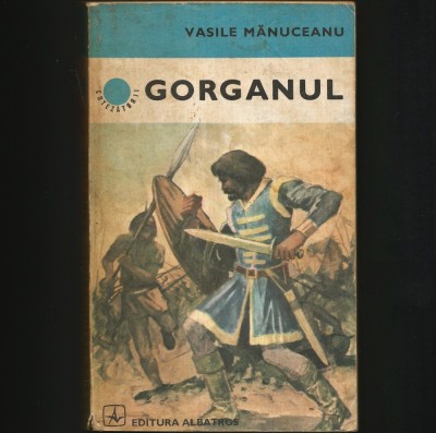GORGANUL - VASILE MANUCEANU foto