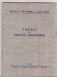 Bnk div Institutul V I Lenin Bucuresti - Carnet practica pegagogica 1960, Romania de la 1950, Documente