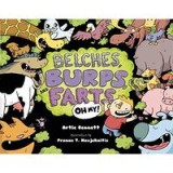 Belches, Burps and Farts, Oh My!