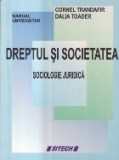 Dreptul si societatea - Sociologie juridica
