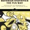 Bayesian Statistics the Fun Way