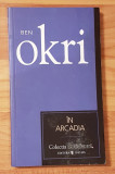 In Arcadia de Ben Okri