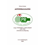 Agyonhallgat&aacute;s - D&eacute;nes G&aacute;bor