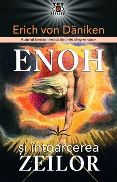 Enoh si intoarcerea Zeilor - Erich Von Daniken foto