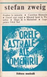 Stefan Zweig - Orele Astrale ale Omenirii Miniaturi Istorice Carte Romana Brosata