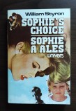 William Styron - Sophie a ales (Sophie&#039;s choice)