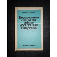 IOAN N. DOBRIN - RECUPERAREA DAUNELOR ADUSE AVUTULUI OBSTESC