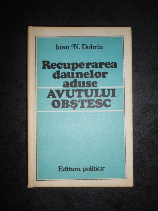 IOAN N. DOBRIN - RECUPERAREA DAUNELOR ADUSE AVUTULUI OBSTESC